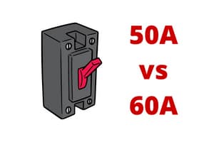 50A-vs-60A-Breaker