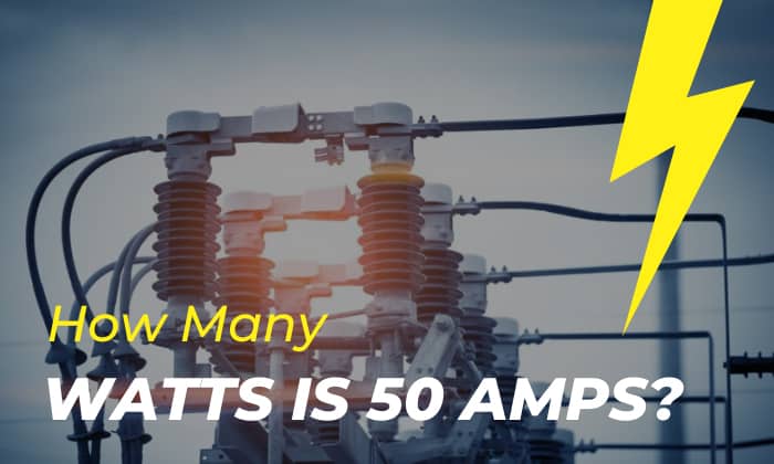 how many watts is 50 amps