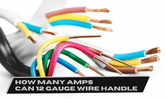 how many amps can 12 gauge wire handle