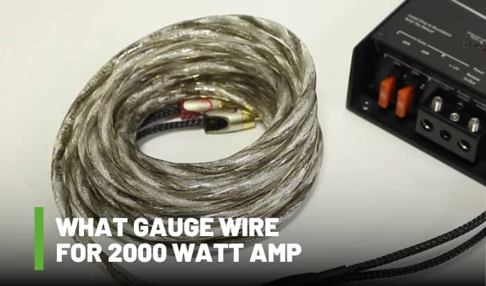 what gauge wire for 2000 watt amp