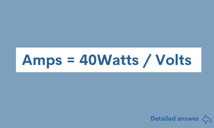 how many amps is 40 watts
