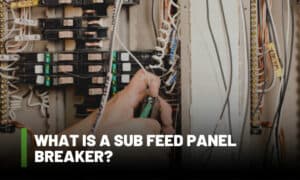 what is a sub feed breaker