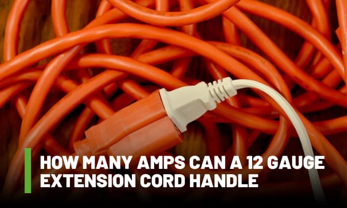 how many amps can a 12 gauge extension cord handle