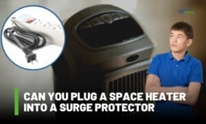 can you plug a space heater into a surge protector