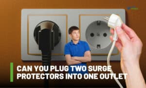 can you plug two surge protectors into one outlet