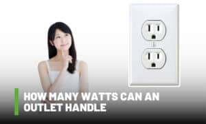 how many watts can an outlet handle