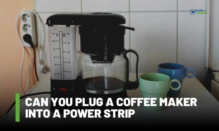 can you plug a coffee maker into a power strip