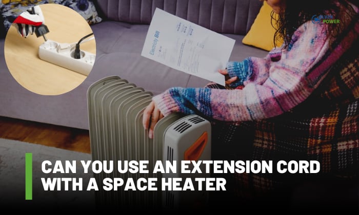 can you use an extension cord with a space heater