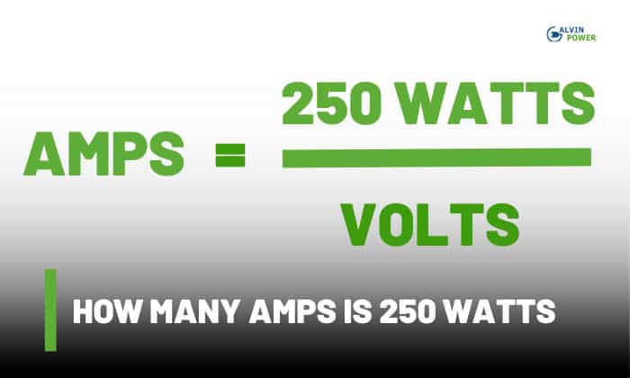 how many amps is 250 watts