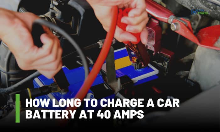 how long to charge a car battery at 40 amps