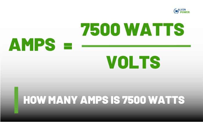 how many amps is 7500 watts