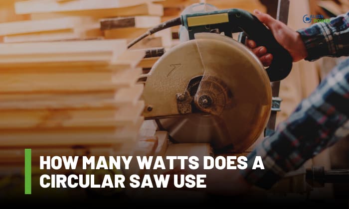 how many watts does a circular saw use