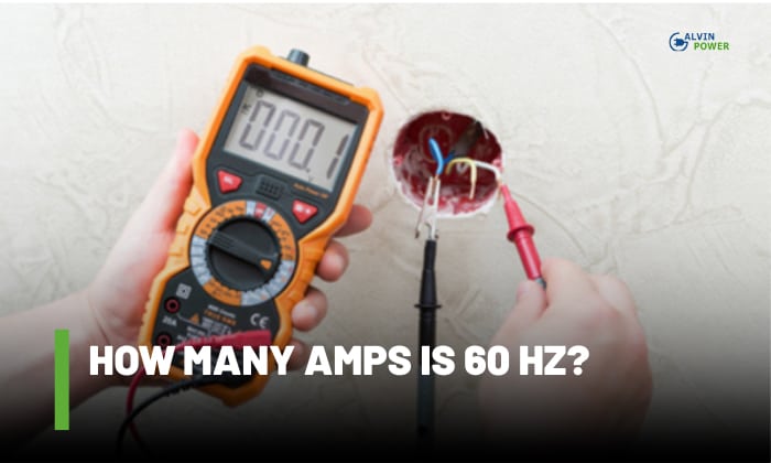 How-Many-Amps-is-60-Hz
