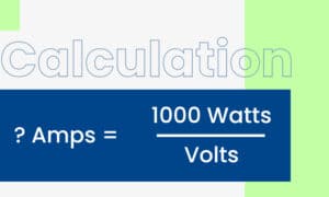 How Many Amps is 1000 Watts