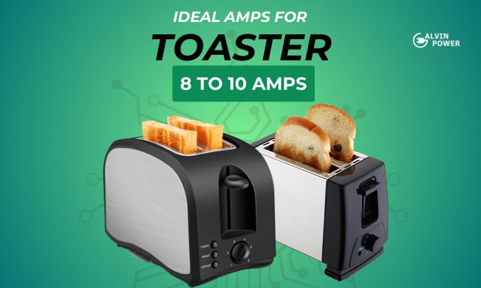 What-Is-The-Amperage-Of-A-Toaster