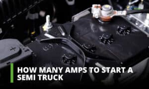 how many amps to start a semi truck